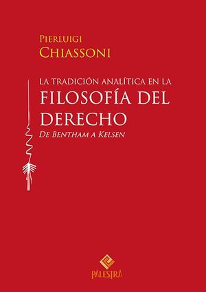 TRADICIÓN ANALÍTICA EN LA FILOSOFÍA DEL DERECHO, LA