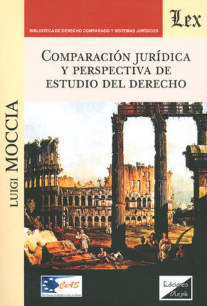 COMPARACIÓN JURÍDICA Y PERSPECTIVA DE ESTUDIO DEL DERECHO