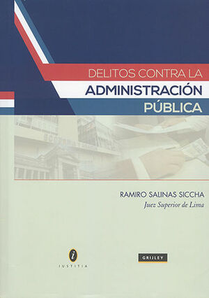 DELITOS CONTRA LA ADMINISTRACIÓN PUBLICA - 3.ª ED. 2014
