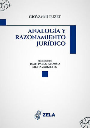 ANALOGÍA Y RAZONAMIENTO JURÍDICO - 1.ª ED. 2023