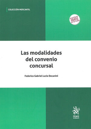 MODALIDADES DEL CONVENIO CONCURSAL, LAS - 1.ª ED. 2024
