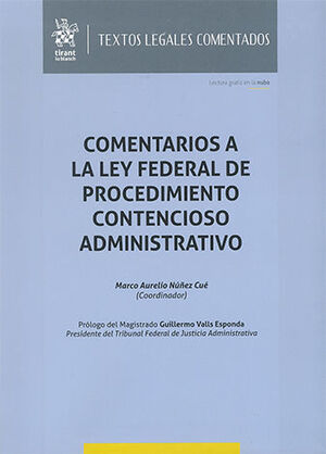 COMENTARIOS A LA LEY FEDERAL DE PROCEDIMIENTO CONTENCIOSO ADMINISTRATIVO - 1.ª ED. 2024