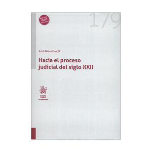 HACIA EL PROCESO JUDICIAL DEL SIGLO XXII - 1.ª ED. 2025