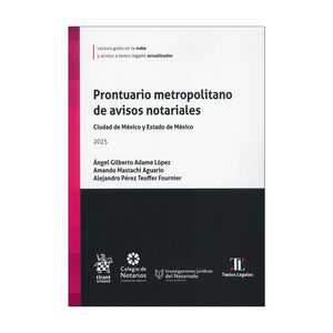 PRONTUARIO METROPOLITANO DE AVISOS NOTARIALES. CIUDAD DE MÉXICO Y ESTADO DE MÉXICO - 1.ª ED. 2025 (BOLSILLO)