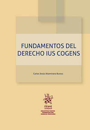 FUNDAMENTOS DEL DERECHO IUS COGENS