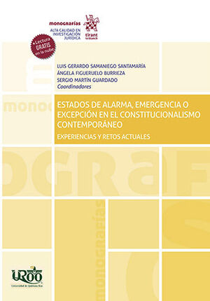 ESTADOS DE ALARMA, EMERGENCIA O EXCEPCIÓN EN EL CONSTITUCIONALISMO CONTEMPORÁNEO