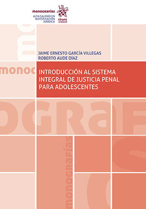 INTRODUCCIÓN AL SISTEMA INTEGRAL DE JUSTICIA PENAL PARA ADOLESCENTES