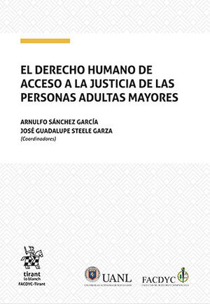 DERECHO HUMANO DE ACCESO A LA JUSTICIA DE LAS PERSONAS ADULTAS MAYORES, EL