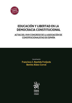 EDUCACIÓN Y LIBERTAD EN LA DEMOCRACIA CONSTITUCIONAL