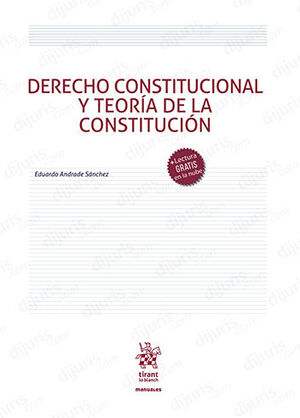 DERECHO CONSTITUCIONAL Y TEORÍA DE LA CONSTITUCIÓN