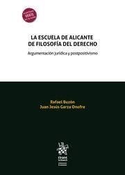 ESCUELA DE ALICANTE DE FILOSOFÍA DEL DERECHO, LA - 1.ª ED. 2022