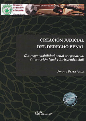 CREACIÓN JUDICIAL DEL DERECHO PENAL - 1.ª ED. 2022