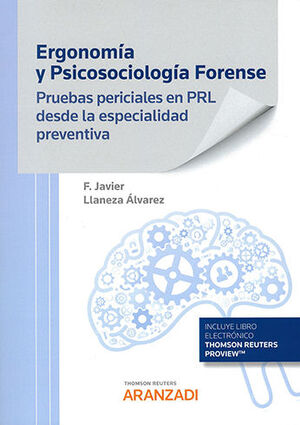 ERGONOMÍA Y PSICOSOCIOLOGÍA FORENSE - 4.ª ED. 2022