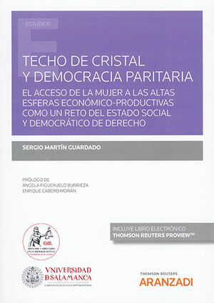 TECHO DE CRISTAL Y DEMOCRACIA PARITARIA (PAPEL + E-BOOK) - 1.ª ED. 2022