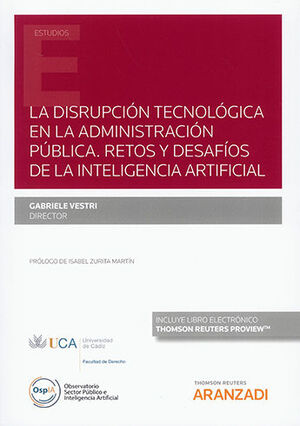 DISRUPCIÓN TECNOLÓGICA EN LA ADMINISTRACIÓN PÚBLICA, LA (PAPEL + E-BOOK) - 1.ª ED. 2022