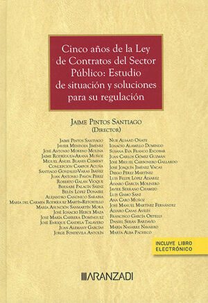 CINCO AÑOS DE LA LEY DE CONTRATOS DEL SECTOR PÚBLICO - 1.ª ED. 2023