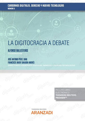 DIGITOCRACIA A DEBATE, LA - 1.ª ED. 2022