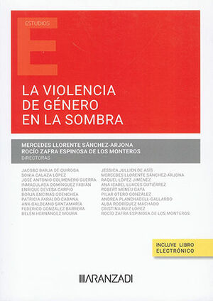 VIOLENCIA DE GÉNERO EN LA SOMBRA, LA (PAPEL + E-BOOK) - 1.ª ED. 2023