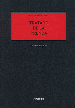 TRATADO DE LA PRENDA - 4.ª ED. 2023