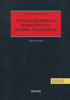 TRATADO DE DERECHO ADMINISTRATIVO (PAPEL + E-BOOK) - 5.ª ED. 2023
