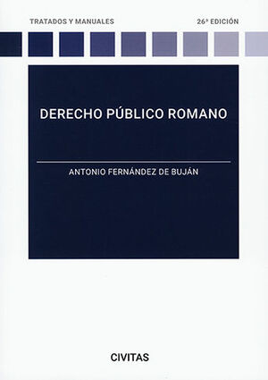 DERECHO PÚBLICO ROMANO - 26.ª ED. 2023
