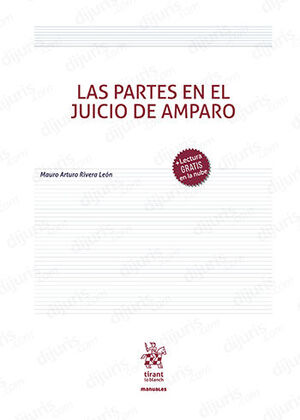 PARTES EN EL JUICIO DE AMPARO, LAS - 1.ª ED. 2023