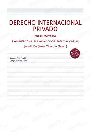 DERECHO INTERNACIONAL PRIVADO - PARTE ESPECIAL. - 3.ª ED. 2022 (1ª ED. TIRANT LO BLANCH MÉXICO)