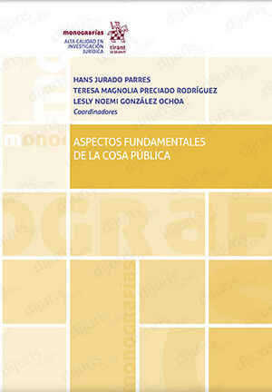 ASPECTOS FUNDAMENTALES DE LA COSA PÚBLICA - 1.ª ED. 2022