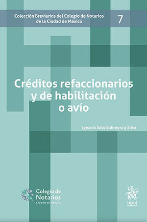 CRÉDITOS REFACCIONARIOS Y DE HABILITACIÓN O AVÍO #7