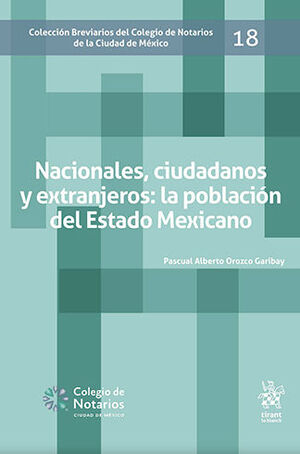 NACIONALES, CIUDADANOS Y EXTRANJEROS: LA POBLACIÓN DEL ESTADO MEXICANO #18
