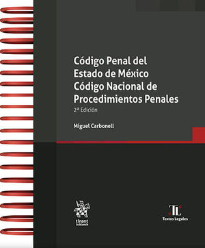 CÓDIGO PENAL DEL ESTADO DE MÉXICO. CÓDIGO NACIONAL DE PROCEDIMIENTOS PENALES - 2.ª ED. 2022 (CON ARILLAS Y PASTA DURA)