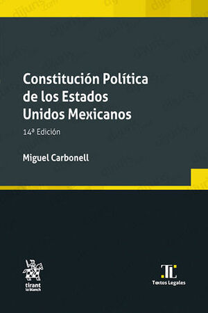 CONSTITUCIÓN POLÍTICA DE LOS ESTADOS UNIDOS MEXICANOS  -  14.ª ED. 2023