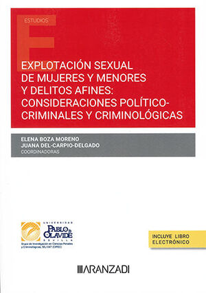 EXPLOTACIÓN SEXUAL DE MUJERES Y MENORES Y DELITOS AFINES - 1.ª ED. 2024 INCLUYE LIBRO ELECTRÓNICO