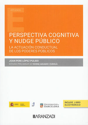 PERSPECTIVA COGNITIVA Y NUDGE PÚBLICO - 1.ª ED. 2023