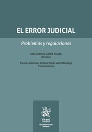 ERROR JUDICIAL, EL: PROBLEMAS Y REGULACIONES - 1.ª ED. 2023