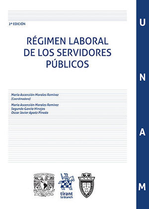 RÉGIMEN LABORAL DE LOS SERVIDORES PÚBLICOS - 2.ª ED. 2023