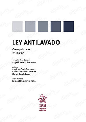 LEY ANTILAVADO. CASOS PRÁCTICOS - 2.ª ED. 2023
