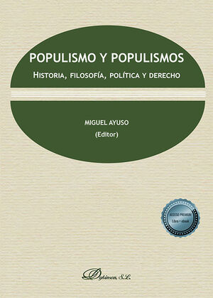 POPULISMO Y POPULISMOS - 1.ª ED. 2023