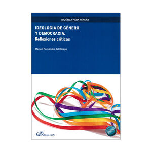 IDEOLOGÍA DE GÉNERO Y DEMOCRACIA (LIBRO + IBOOK) - 1.ª ED. 2023
