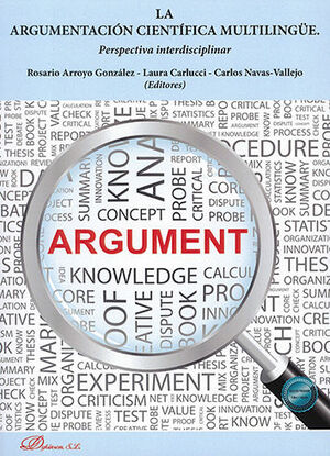 ARGUMENTACIÓN CIENTÍFICA MULTILINGÜE, LA (PAPEL + E-BOOK) - 1.ª ED. 2023