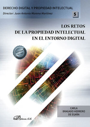 RETOS DE LA PROPIEDAD INTELECTUAL EN EL ENTORNO DIGITAL, LOS - 1.ª ED. 2023