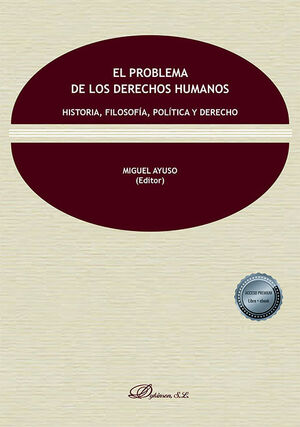 PROBLEMA DE LOS DERECHOS HUMANOS, EL - 1.ª ED. 2023