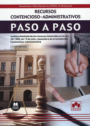 RECURSOS CONTENCIOSO-ADMINISTRATIVOS. PASO A PASO - 2.ª ED. 2023