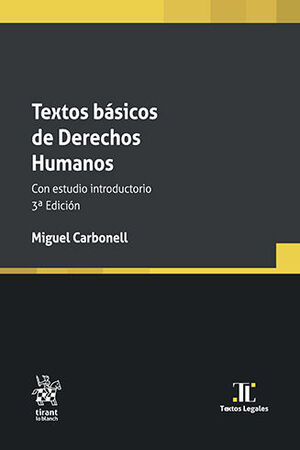 TEXTOS BÁSICOS DE DERECHOS HUMANOS. CON ESTUDIO INTRODUCTORIO - 3.ª ED. 2024 (BOLSILLO)