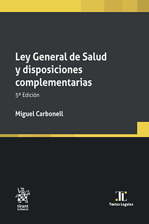 LEY GENERAL DE SALUD Y DISPOSICIONES COMPLEMENTARIAS - 5.ª ED. 2024 (BOLSILLO)