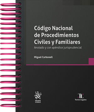 CÓDIGO NACIONAL DE PROCEDIMIENTOS CIVILES Y FAMILIARES - 1.ª ED. 2024 (ARILLAS Y PASTA DURA)