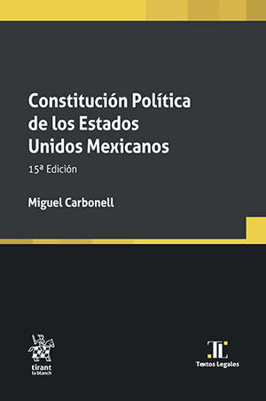 CONSTITUCIÓN POLÍTICA DE LOS ESTADOS UNIDOS MEXICANOS - 15.ª ED. 2024 (BOLSILLO)