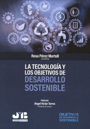 TECNOLOGÍA Y LOS OBJETIVOS DE DESARROLLO SOSTENIBLE, LA