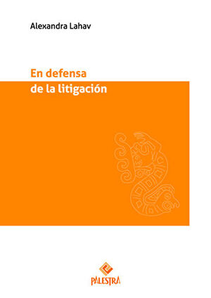 EN DEFENSA DE LA LITIGACIÓN - 1.ª ED. 2024