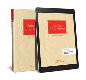 DELITO FISCAL Y TAX COMPLIANCE (PAPEL + E-BOOK) - 1.ª ED. 2019